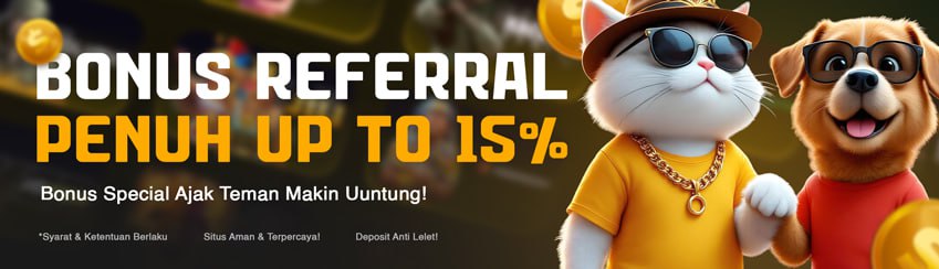 BONUS EXTRA REFFERAL UP TO 15%